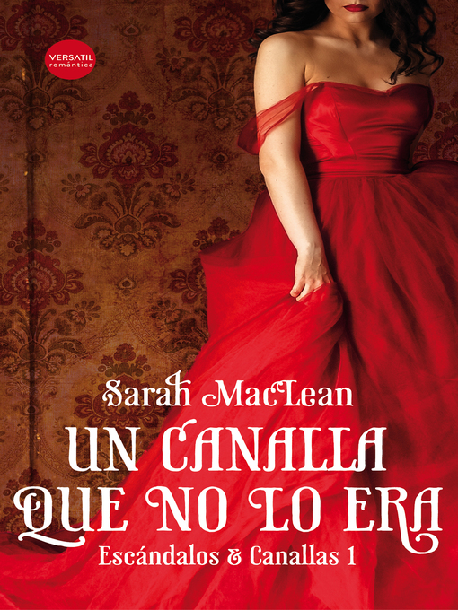 Title details for Un canalla que no lo era by Sarah MacLean - Available